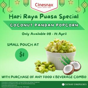 Cathay Cineplexes Raya Promotion: Coconut Pandan Popcorn for $1 (8-14 Apr 2024)