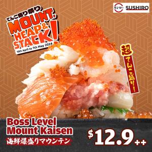 Sushiro Mountain Feasts: Boss Level Mount Kaisen, Trio Salad & Whitebait Gunkan (10 Apr - 7 May 2024)