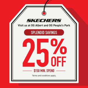 Skechers Sale: 25% OFF at OG Albert and OG People's Park - Limited Time Offer!
