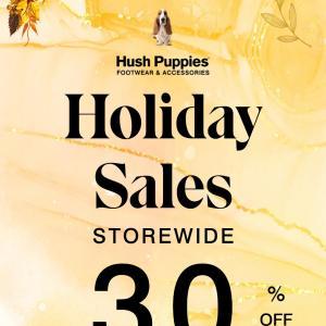 Hush Puppies Holiday Sale: Enjoy 30% Off Storewide Starting 21 May 2024!