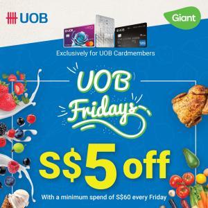 Giant Friday Promotion: Get $5 OFF with UOB Card Every Friday from 14 June - 9 August 2024
